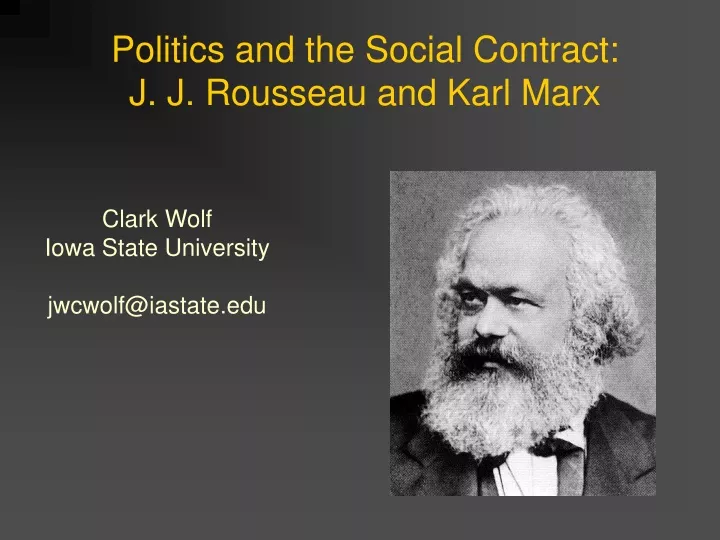 politics and the social contract j j rousseau and karl marx