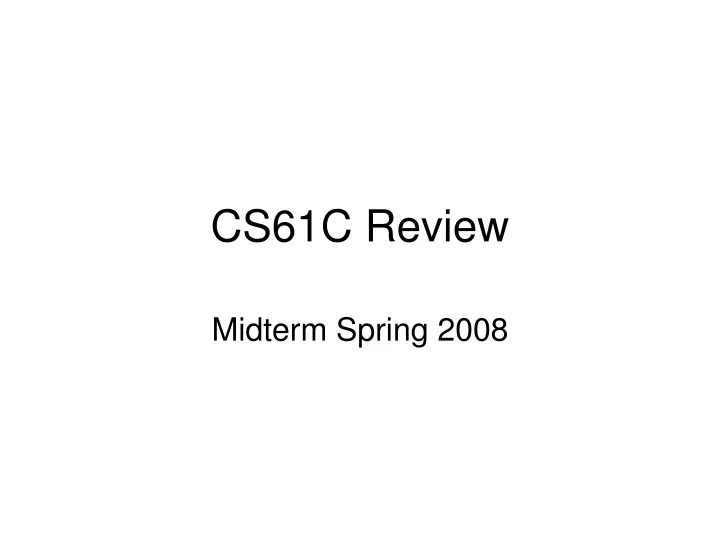 cs61c review