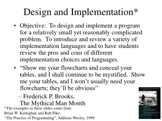 Design and Implementation*