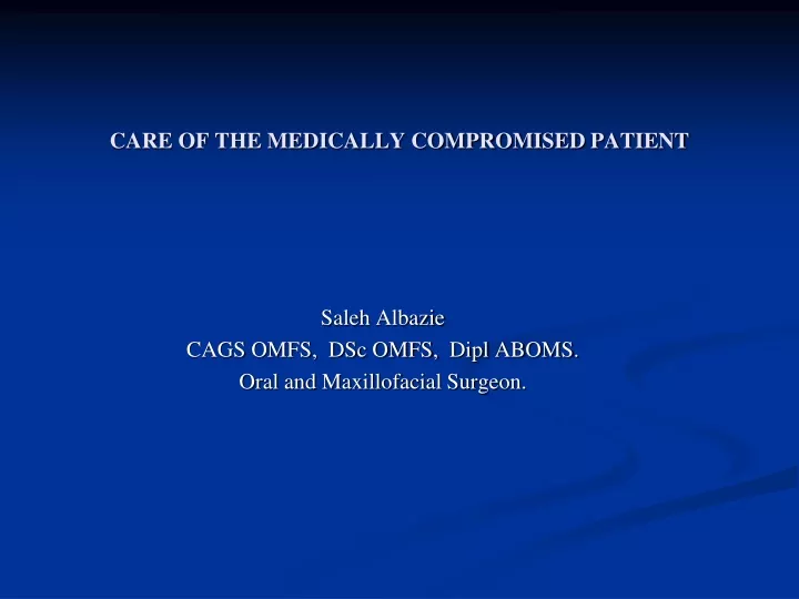 care of the medically compromised patient