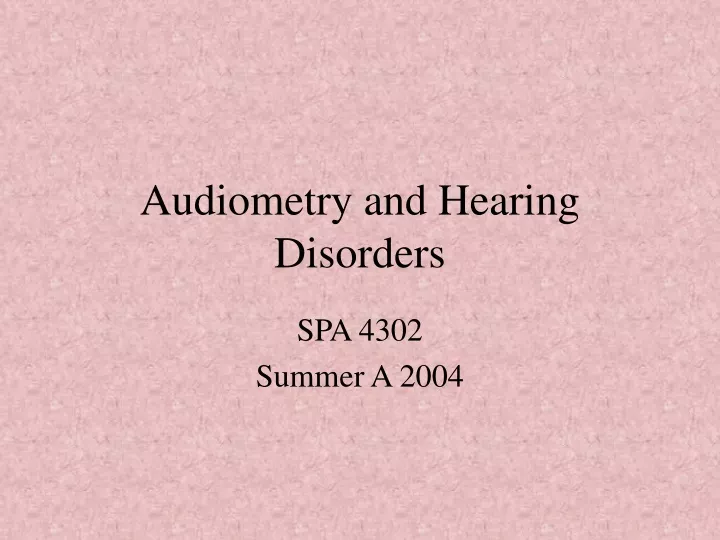 audiometry and hearing disorders