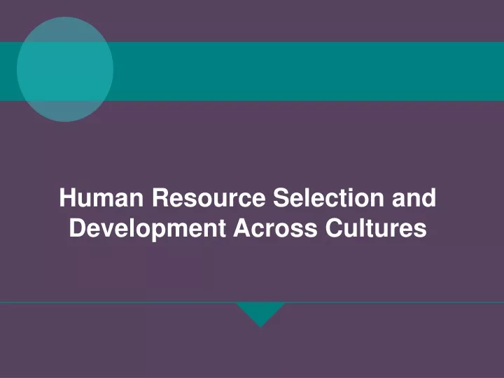 human resource selection and development across