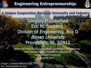 Engineering Entrepreneurship: A Unique Cooperation Between University and Industry