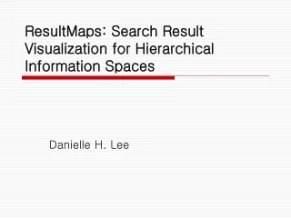 ResultMaps: Search Result Visualization for Hierarchical Information Spaces