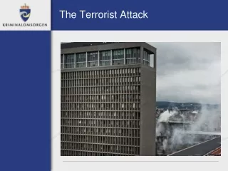 The Terrorist Attack