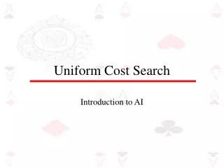 Uniform Cost Search