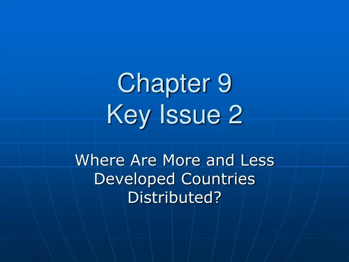 chapter 9 key issue 2