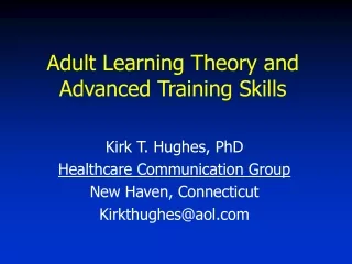Adult Learning Theory and Advanced Training Skills