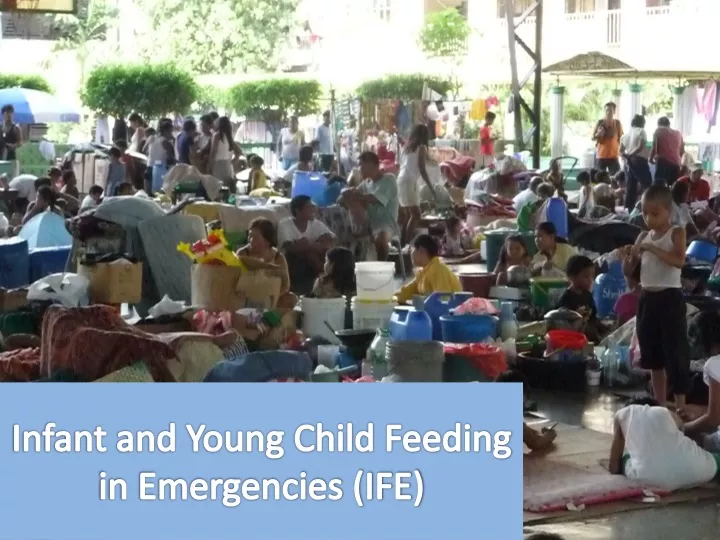infant and young child feeding in emergencies ife