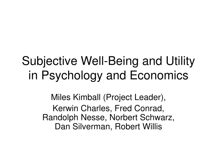 subjective well being and utility in psychology and economics