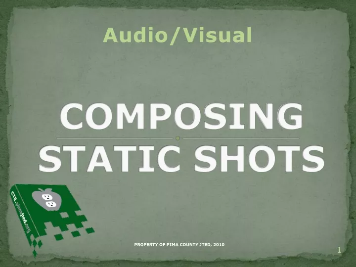 composing static shots