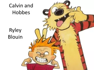 Calvin and Hobbes