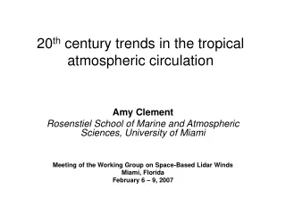 20 th  century trends in the tropical atmospheric circulation