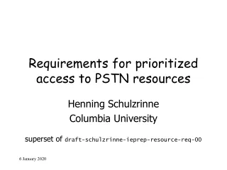 Requirements for prioritized access to PSTN resources