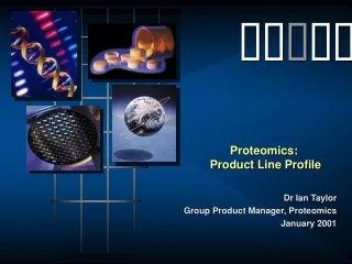 Proteomics:  Product Line Profile