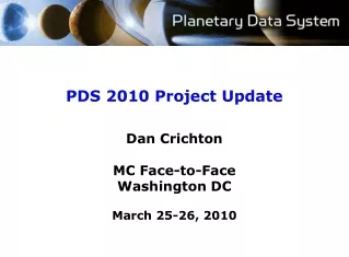 PDS 2010 Project Update