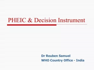 PHEIC &amp; Decision Instrument