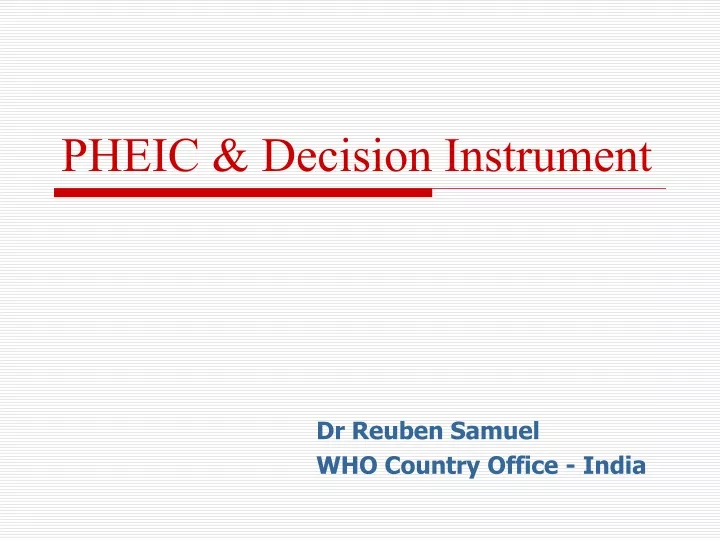 pheic decision instrument