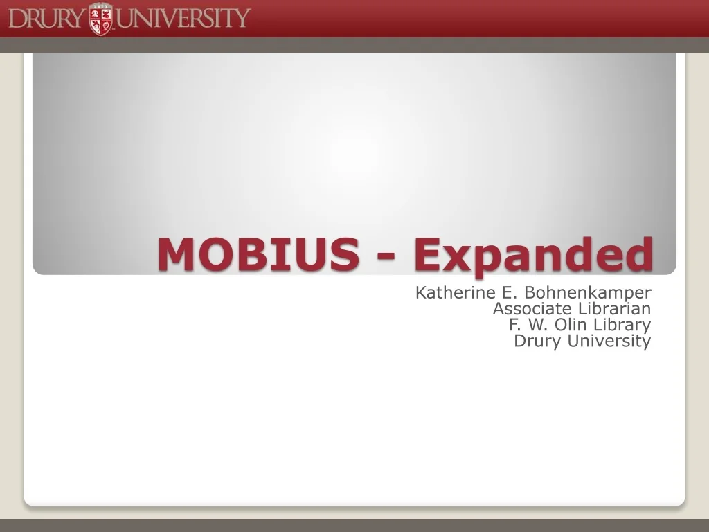 PPT - MOBIUS Library Consortium: Uniting Libraries for Greater Access ...