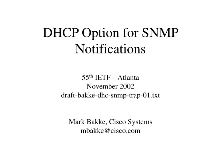 dhcp option for snmp notifications 55 th ietf