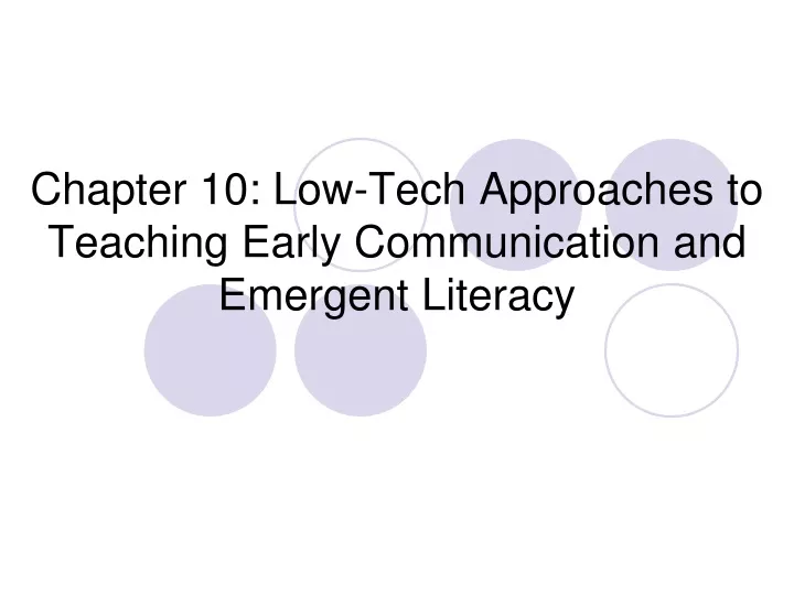chapter 10 low tech approaches to teaching early communication and emergent literacy