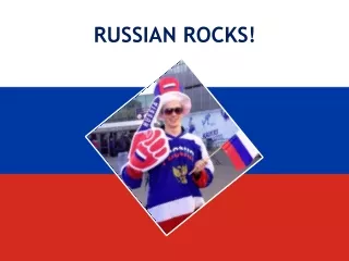 RUSSIAN ROCKS!