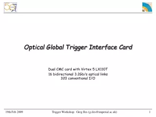 Optical Global Trigger Interface Card