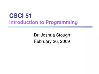 CSCI 51 Introduction to Programming