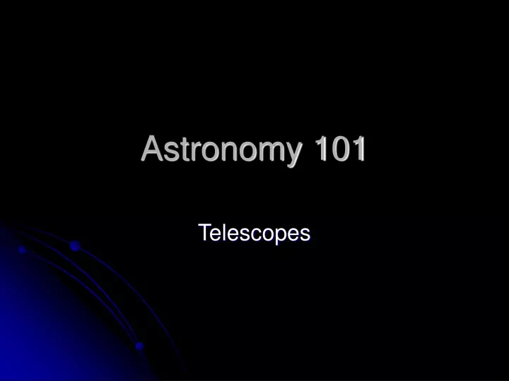 astronomy 101