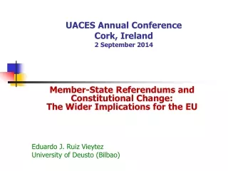 UACES Annual Conference  Cork, Ireland 2 September 2014