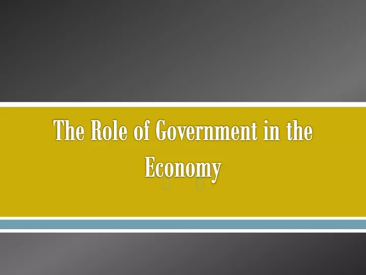 the role of government in the economy