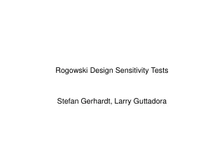 Rogowski Design Sensitivity Tests