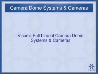 Camera Dome Systems &amp; Cameras