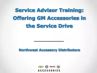 GM Accessories Service Drive Process