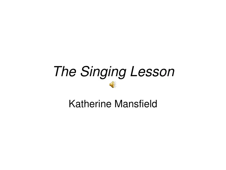 the singing lesson