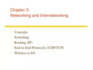 Chapter 3:  Networking and Internetworking