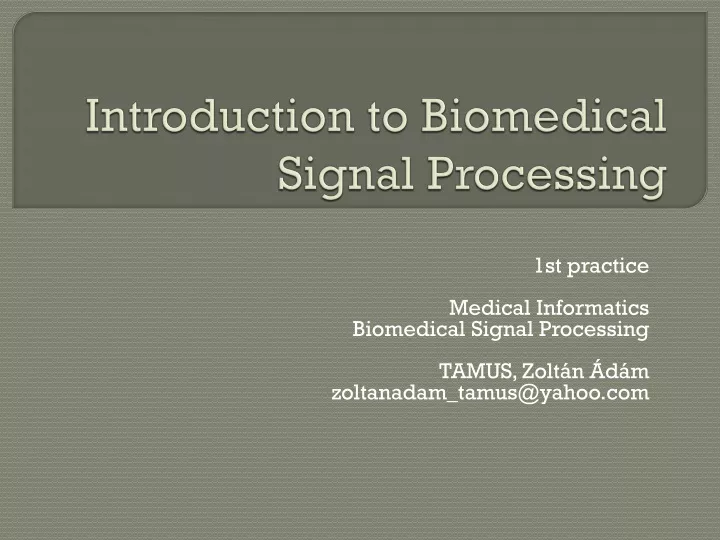 introduction to biomedical signal processing