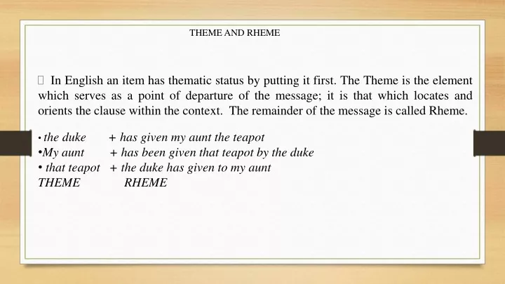 theme and rheme in english an item has thematic