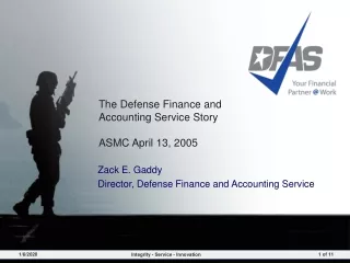 The Defense Finance and  Accounting Service Story ASMC April 13, 2005