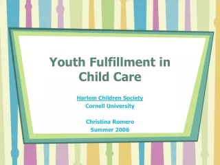 Youth Fulfillment in  Child Care