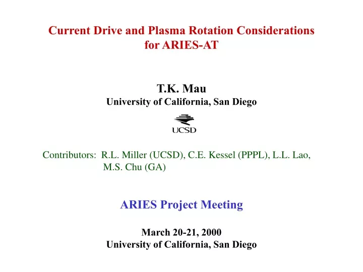 current drive and plasma rotation considerations