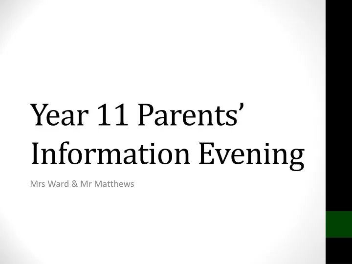 year 11 parents information evening