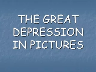 THE GREAT DEPRESSION IN PICTURES