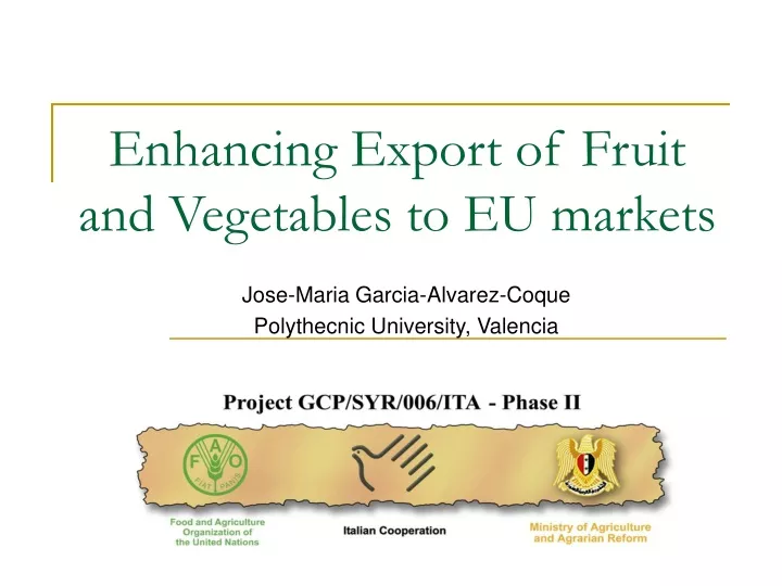 enhancing export of fruit and vegetables to eu markets