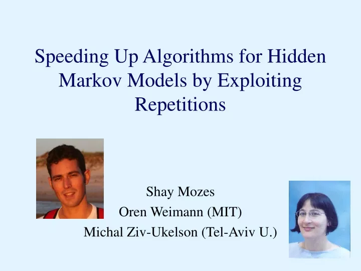 speeding up algorithms for hidden markov models by exploiting repetitions