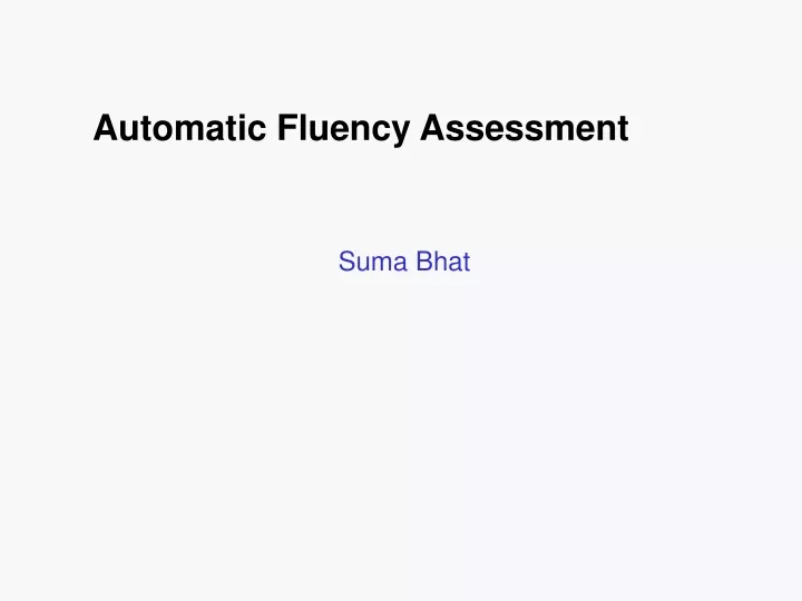 automatic fluency assessment