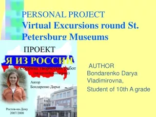 PERSONAL PROJECT Virtual Excursions round St. Petersburg Museums