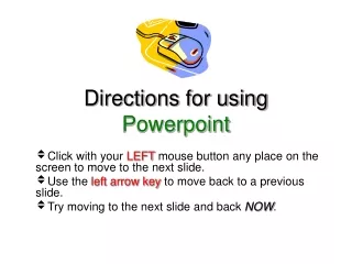 Directions for using  Powerpoint