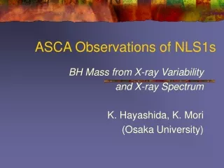 ASCA Observations of NLS1s