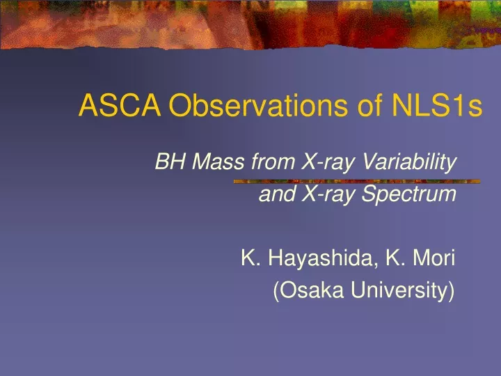 asca observations of nls1s